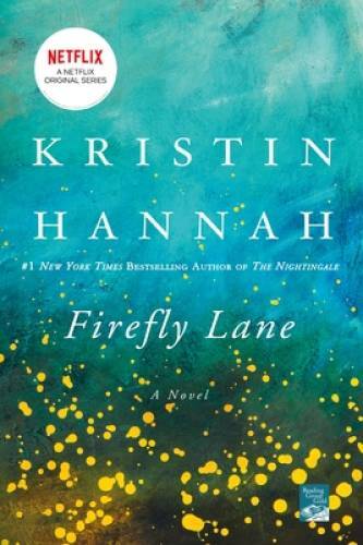 Firefly Lane – Paperback By Hannah, Kristin – GOOD