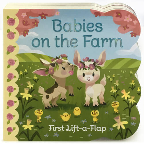Babies On The Farm: Lift-a-Flap Board Book (Babies Love) – Board book – GOOD