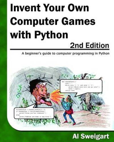 Invent Your Own Computer Games with Python, 2nd Edition – Paperback – GOOD