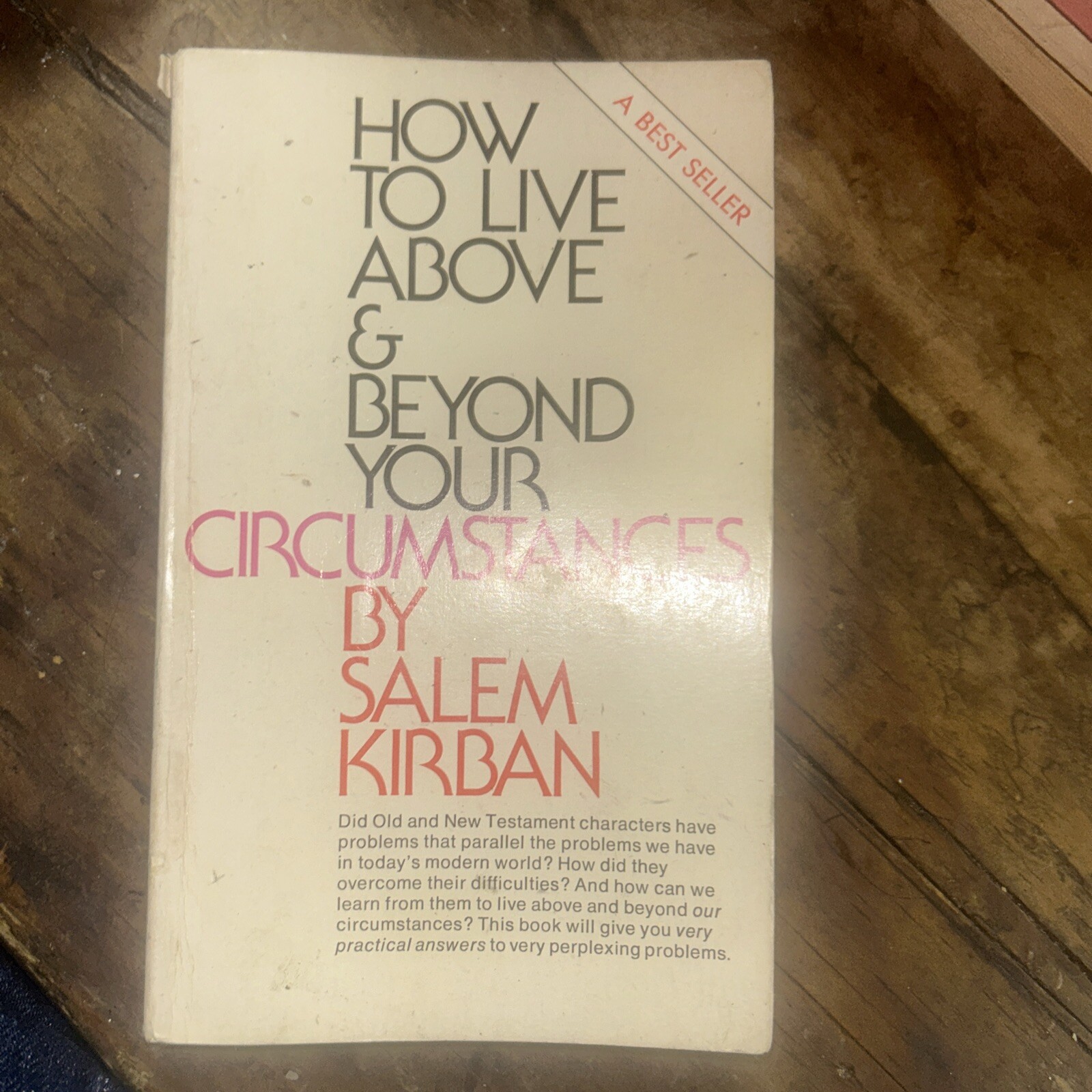 How to live above and beyond your circumstances by Salem Kirban 1974 Paperback