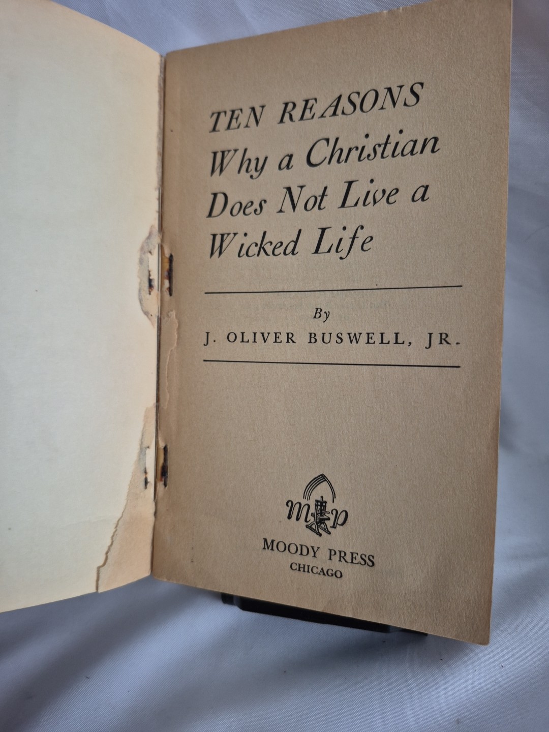 Ten Reasons Why a Christian Does Not Live a Wicked Life 1959 Moody Pocket Books