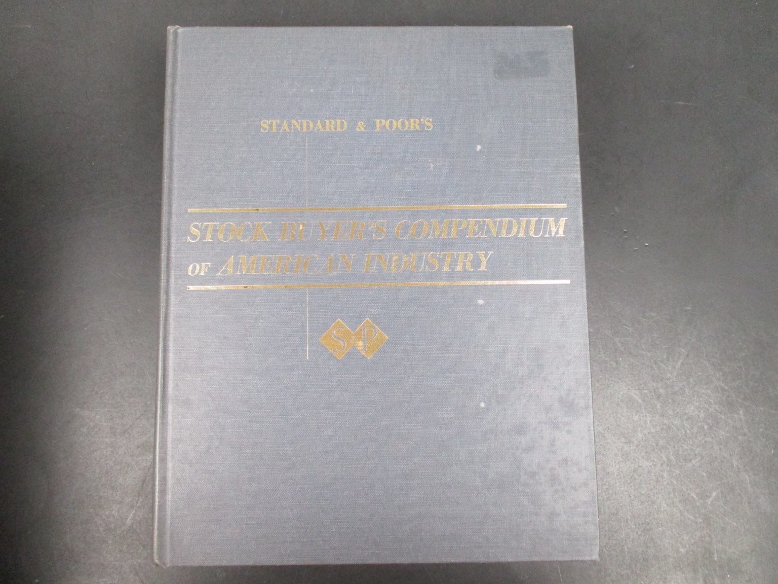 Stock Buyer’s Compendium of American Industry by Standard & Poor’s 1967 5th Ed