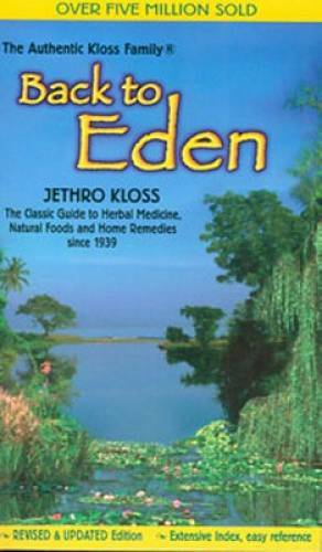 Back To Eden – Mass Market Paperback By Kloss, Jethro – GOOD