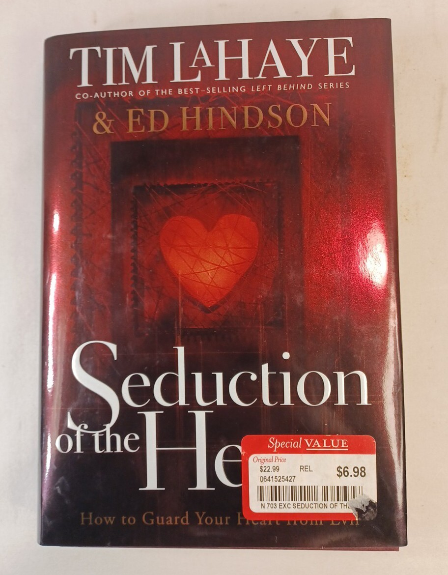 Seduction Of The Heart – Tim LaHaye & Ed Hindson Book