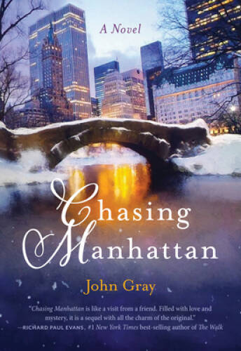 Chasing Manhattan: A Novel – Hardcover By Gray, John – GOOD