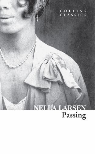 Passing (Collins Classics) by Nella Larsen (2022, Uk- a Format Paperback)