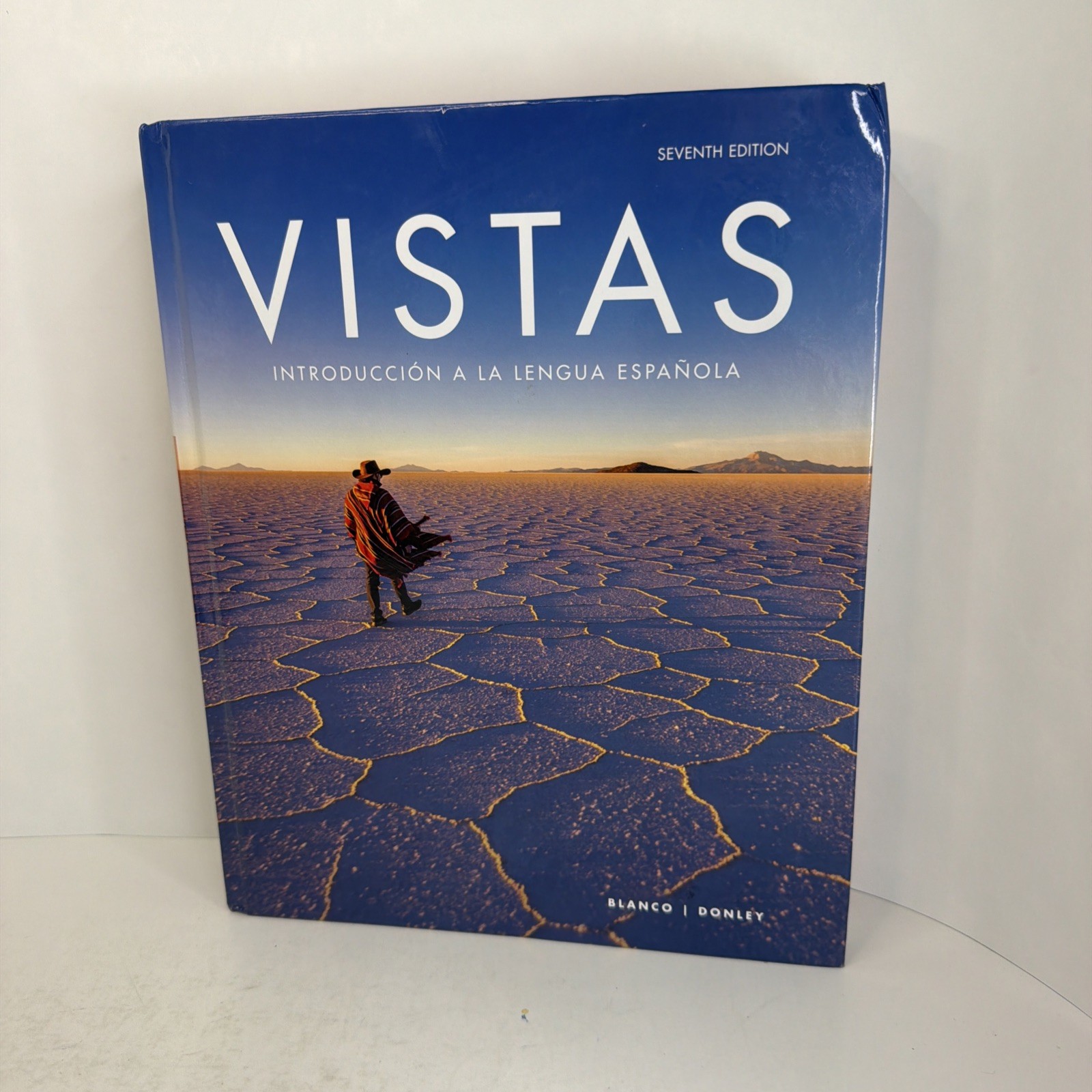 Vistas: Introduccion A La Lengua Espanola Seventh Edition 2024 Hardcover
