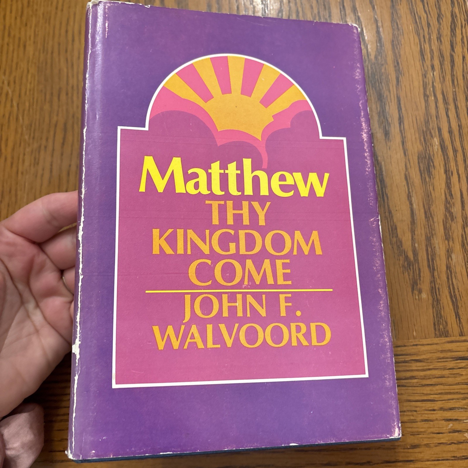 Matthew Thy Kingdom Come By John F. Walvoord HBDJ