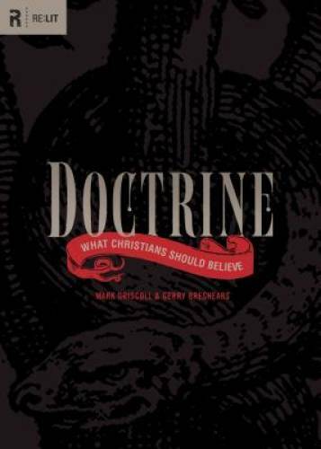 Doctrine: What Christians Should Believe (RE: Lit) – Hardcover – GOOD
