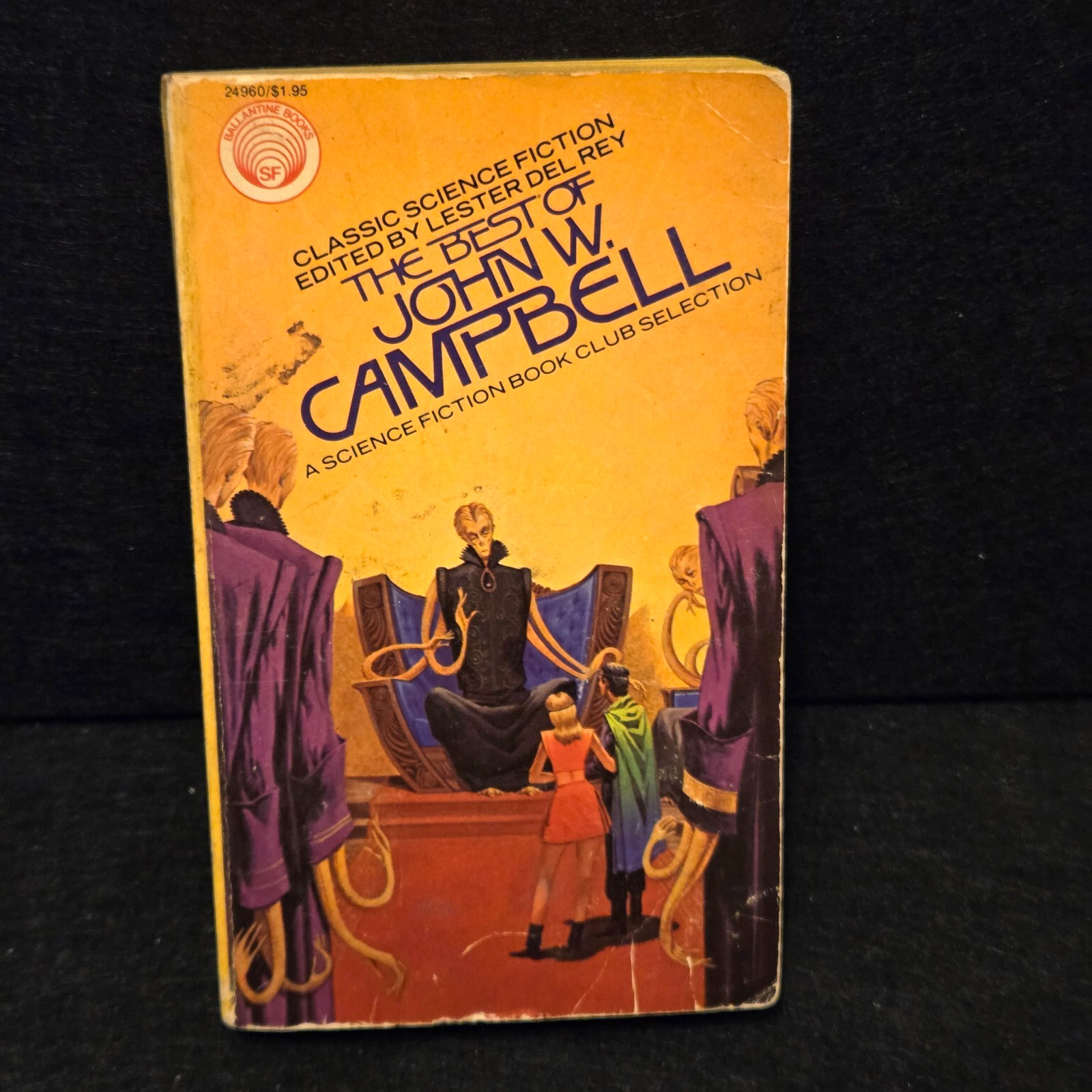The Best of John W. Campbell – 1976 Edited by Lester Del Rey Science Fiction
