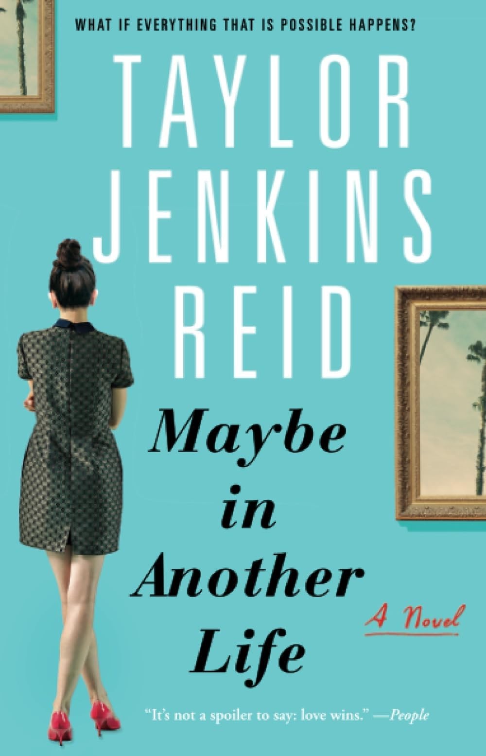 Maybe in Another Life: A Novel – paperback Reid, Taylor Jenkins