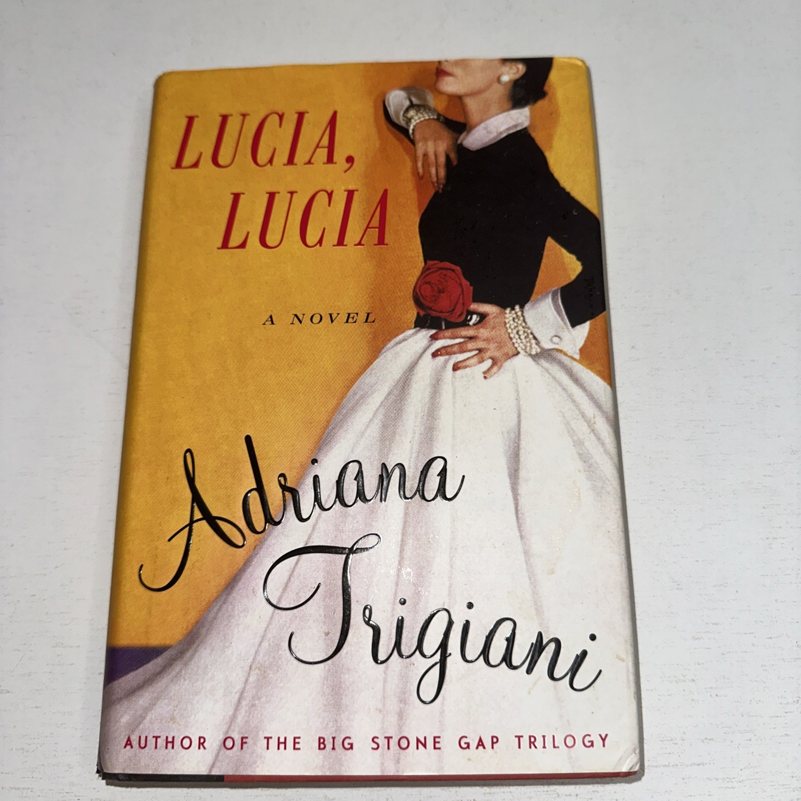 Lucia, Lucia: A Novel by Adriana Trigiani Signed 1st Edition