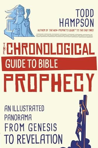 Chronological Guide to Bible Prophecy: A… by Todd Hampson Paperback / softback