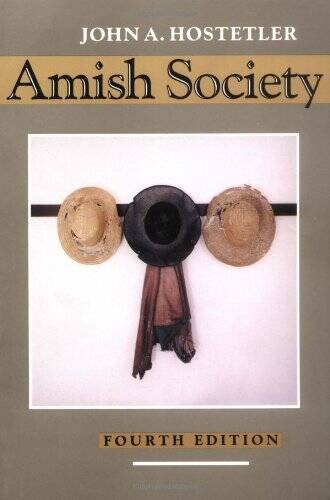 Amish Society – Paperback By Hostetler, John A. – GOOD