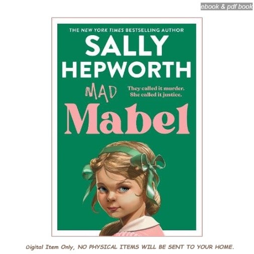 Mad Mabel, Sally Hepworth 2025