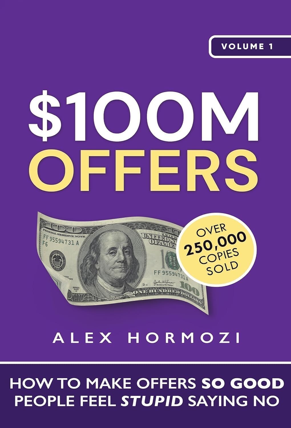 $100M Offers by Alex Hormozi Paperback
