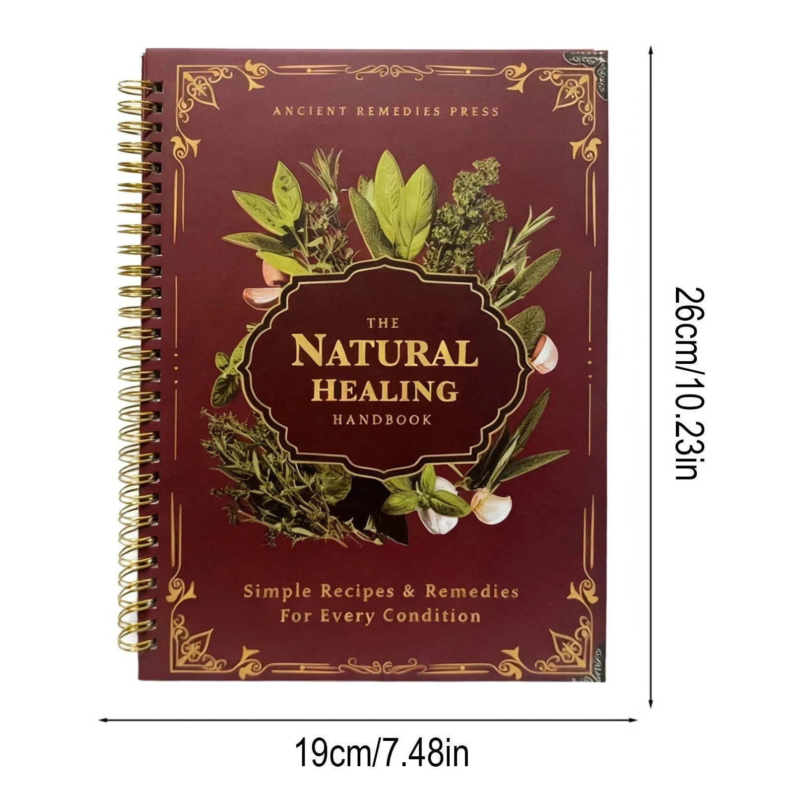 The Natural Healing Handbook, Spiral-Bound Guide for Herbal Remedies and Natural
