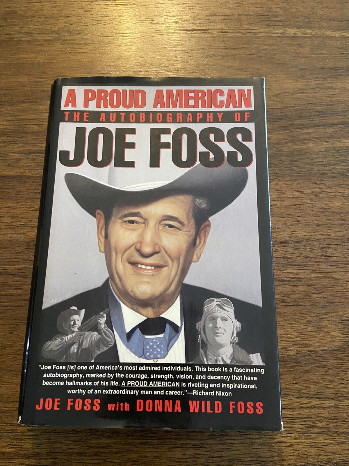 SIGNED A Proud American By Joe Foss 1st Printing First Edition 1992 Hardcover