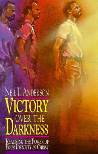 Victory over the Darkness: Realizing the Power of Your Identity in Christ – GOOD