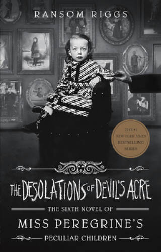 The Desolations of Devils Acre (Miss Peregrines Peculiar Children) – GOOD