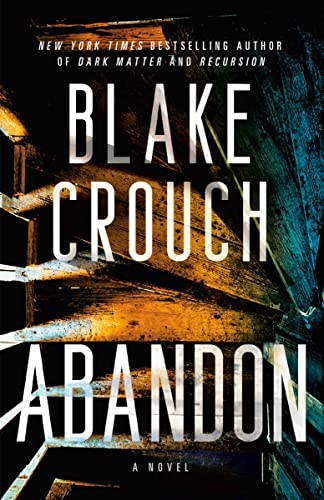 Abandon: A Novel by Crouch, Blake