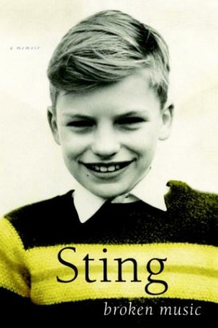 Broken Music: A Memoir by Sting