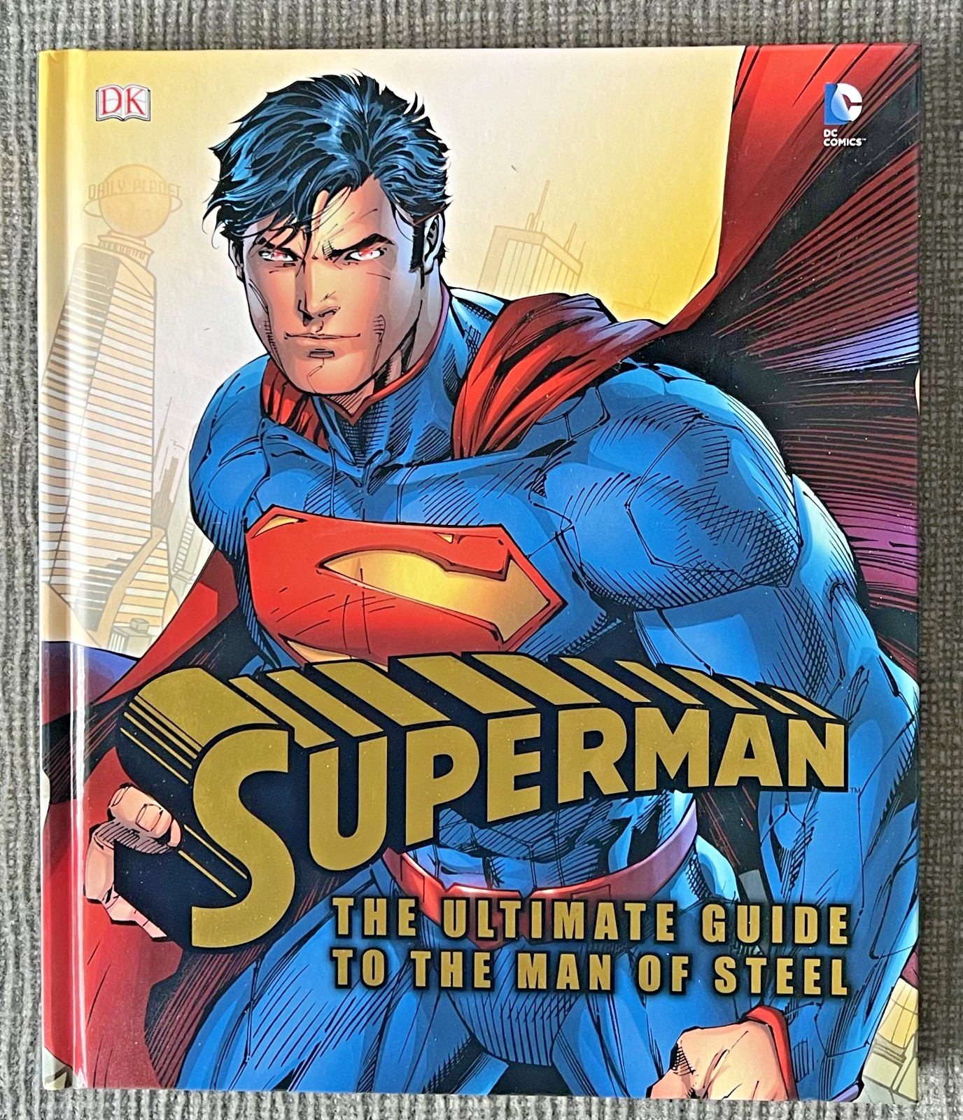 Superman The Ultimate Guide To The Man Of Steel DK Hardcover DC Comics