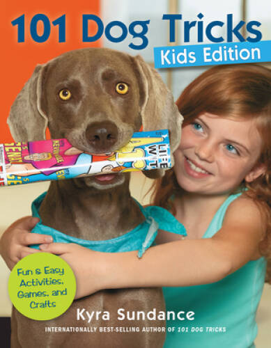 101 Dog Tricks, Kids Edition: Fun and Easy Activities, Games – VERY GOOD