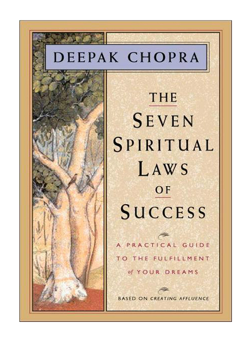 The Seven Spiritual Laws of Success: A – hardcover, Deepak Chopra MD, 1878424114