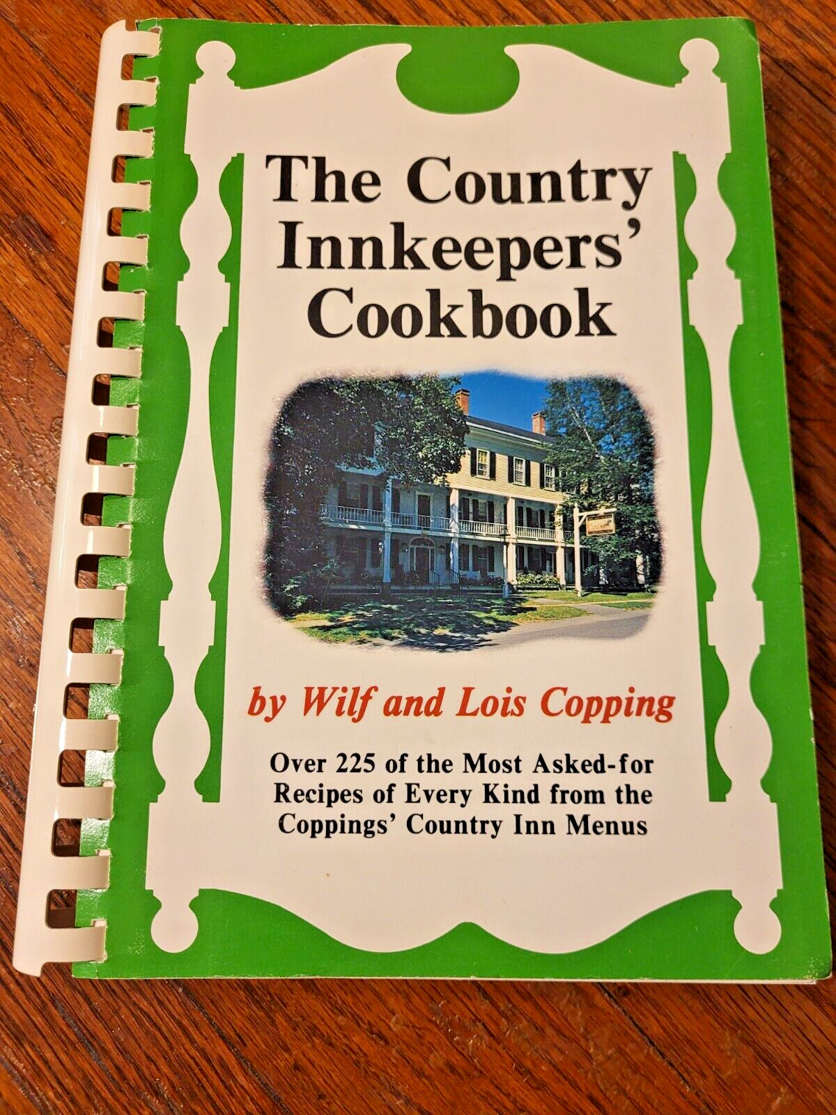 1978-COUNTRY INNKEEPERS COOKBOOK-WILF & LOISE COPPING-SPIRAL-224 PAGES-1ST ED.