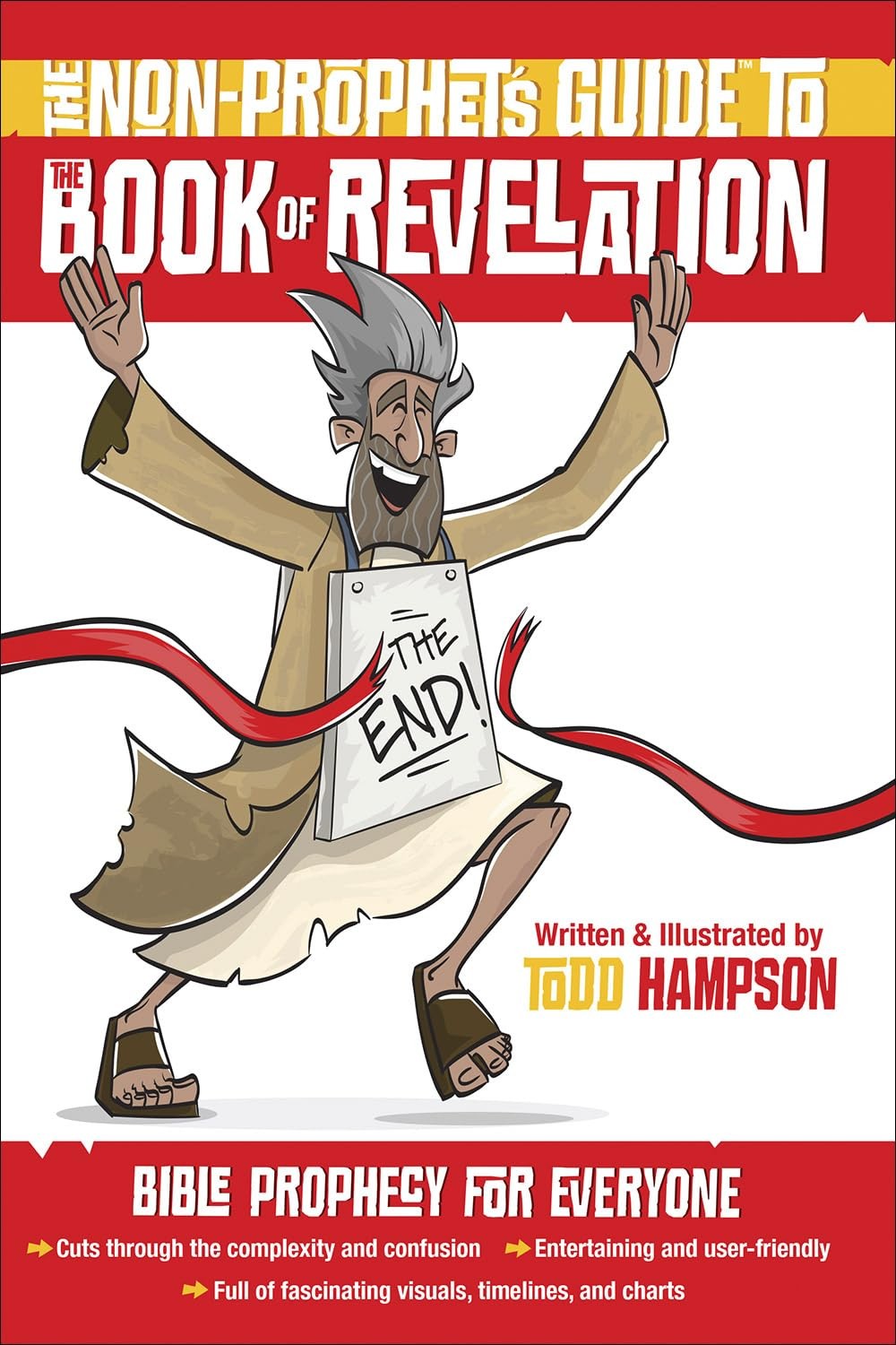 The Non-Prophet’s Guide to the Book of Revelation: Bible Prophecy for Everyo…