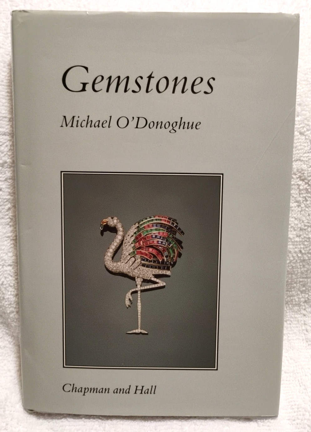 Gemstones By Michael O’Donoghue 1988 HC Illustrated Color Plates Precious Stones