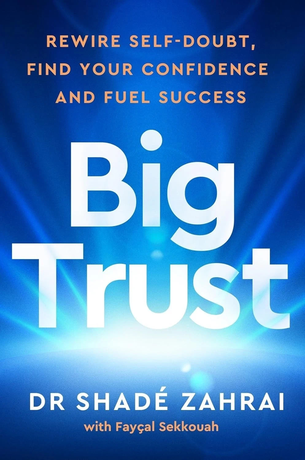 Big Trust, Paperback by Philip Faysal Sekkouah, Shade Zahrai English