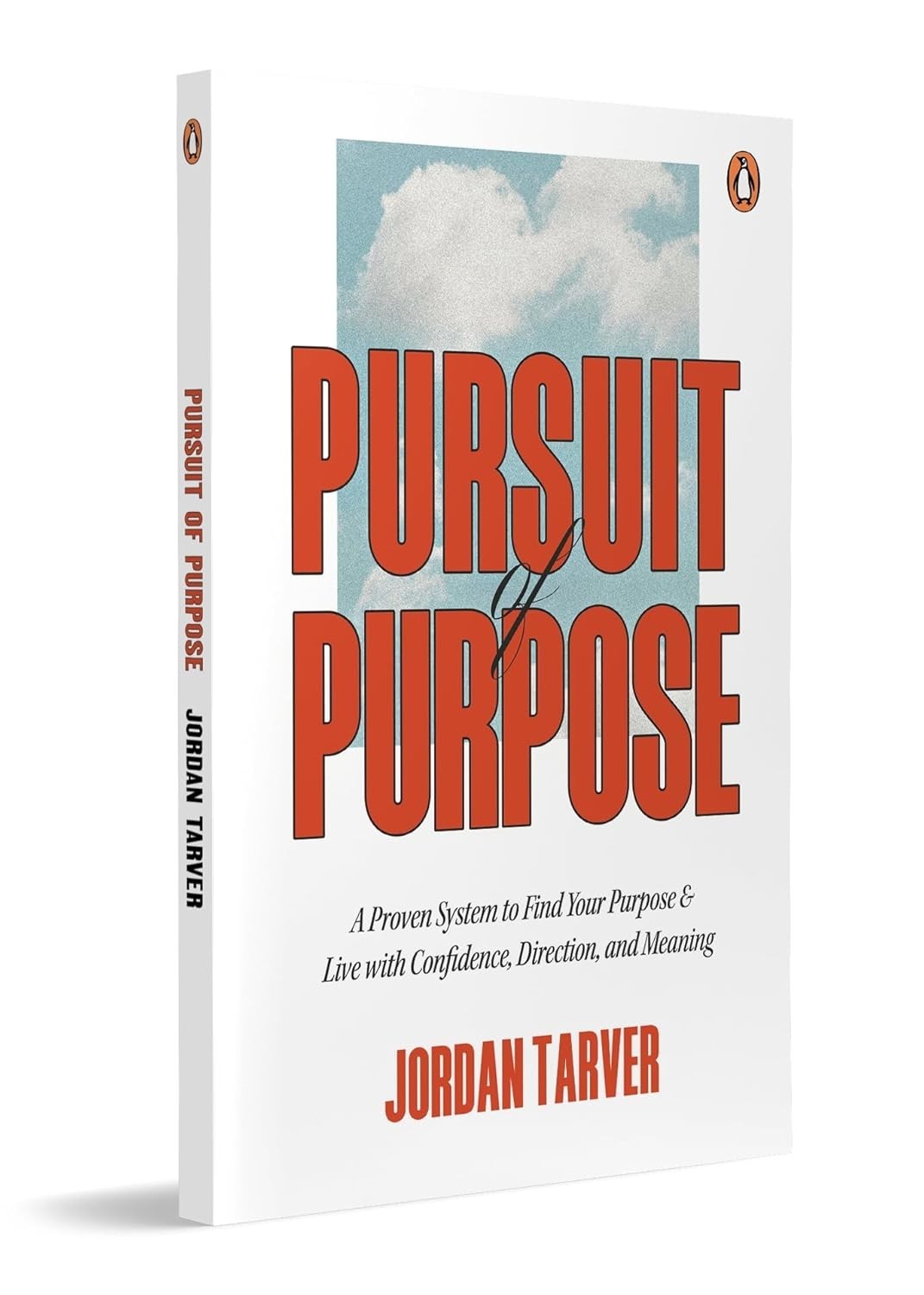 Pursuit of Purpose: Paperback – 31 July 2025 by Jordan Tarver (Author)