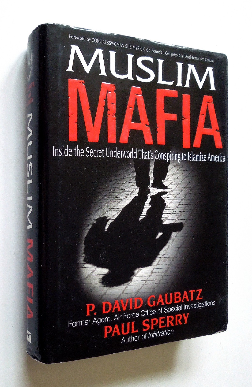 Muslim Mafia – P. David Gaubatz, Paul Sperry, 2009 hc w/dj, WND Books