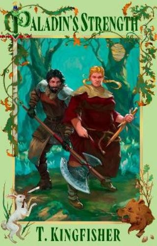 T. Kingfisher Paladin’s Strength (Paperback) (UK IMPORT) (PRESALE 04/08/2025)