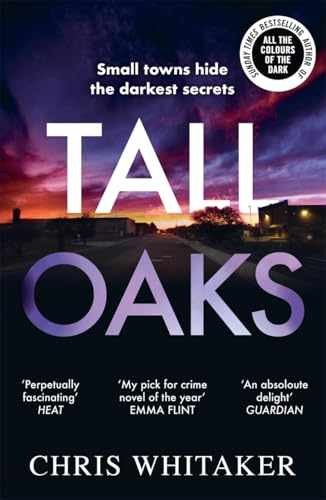Tall Oaks: Winner of the CWA John – Paperback, by Chris Whitaker – Very Good