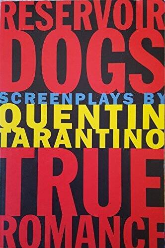 Reservoir Dogs and True Romance: Screenplays – Paperback – GOOD