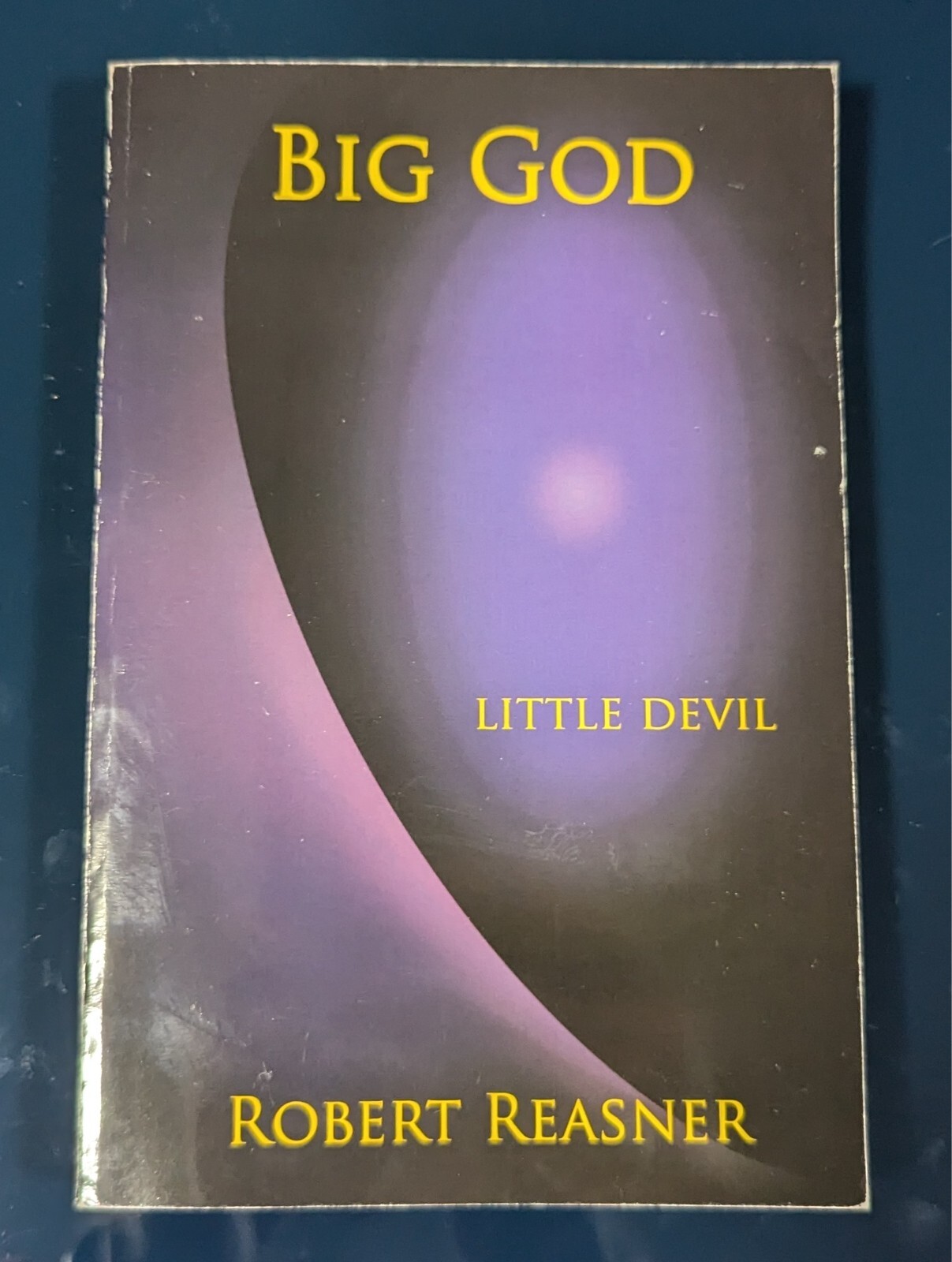 Big God Little Devil – Robert Reasner – SCARCE