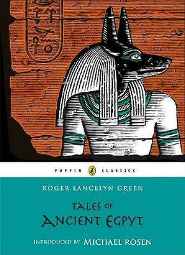 Tales of Ancient Egypt (Puffin Classics) – Paperback – GOOD
