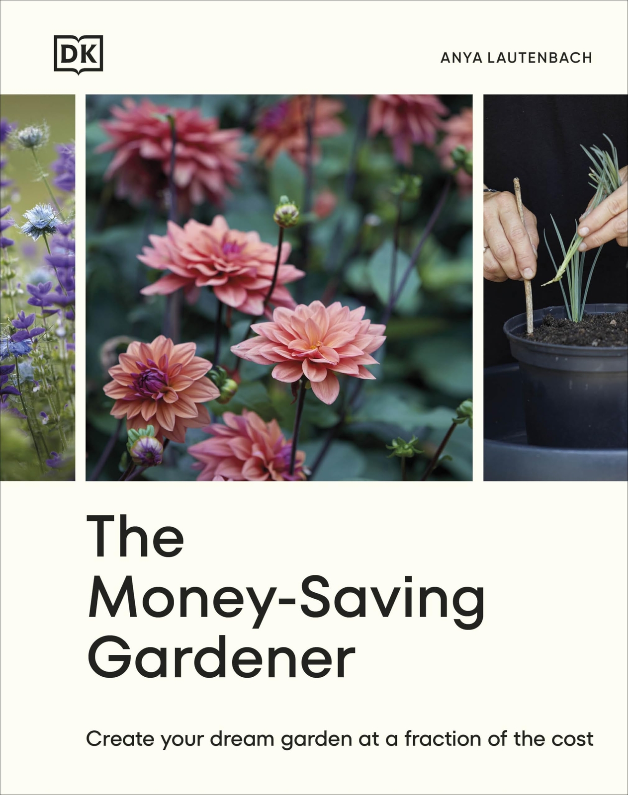 The Money-Saving Gardener By Anya Lautenbach