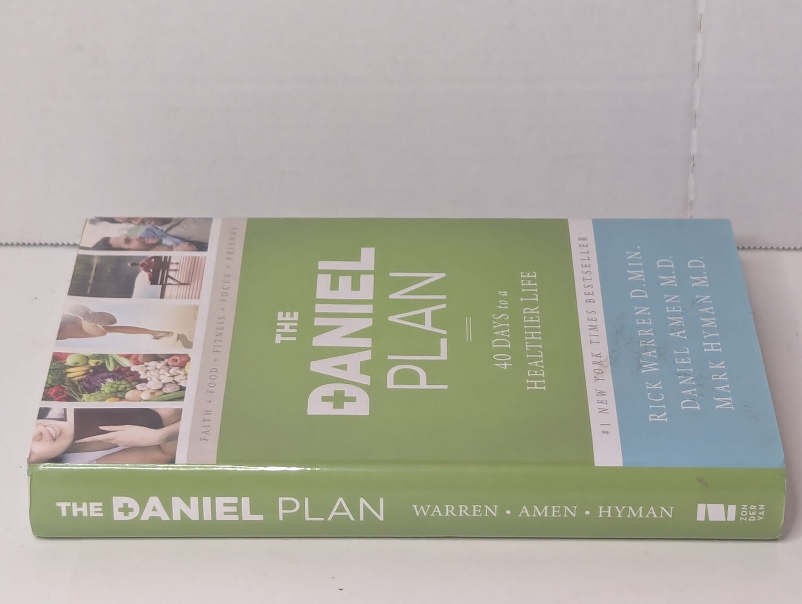 The Daniel Plan Ser.: The Daniel Plan : 40 Days to a Healthier Life by Daniel G.