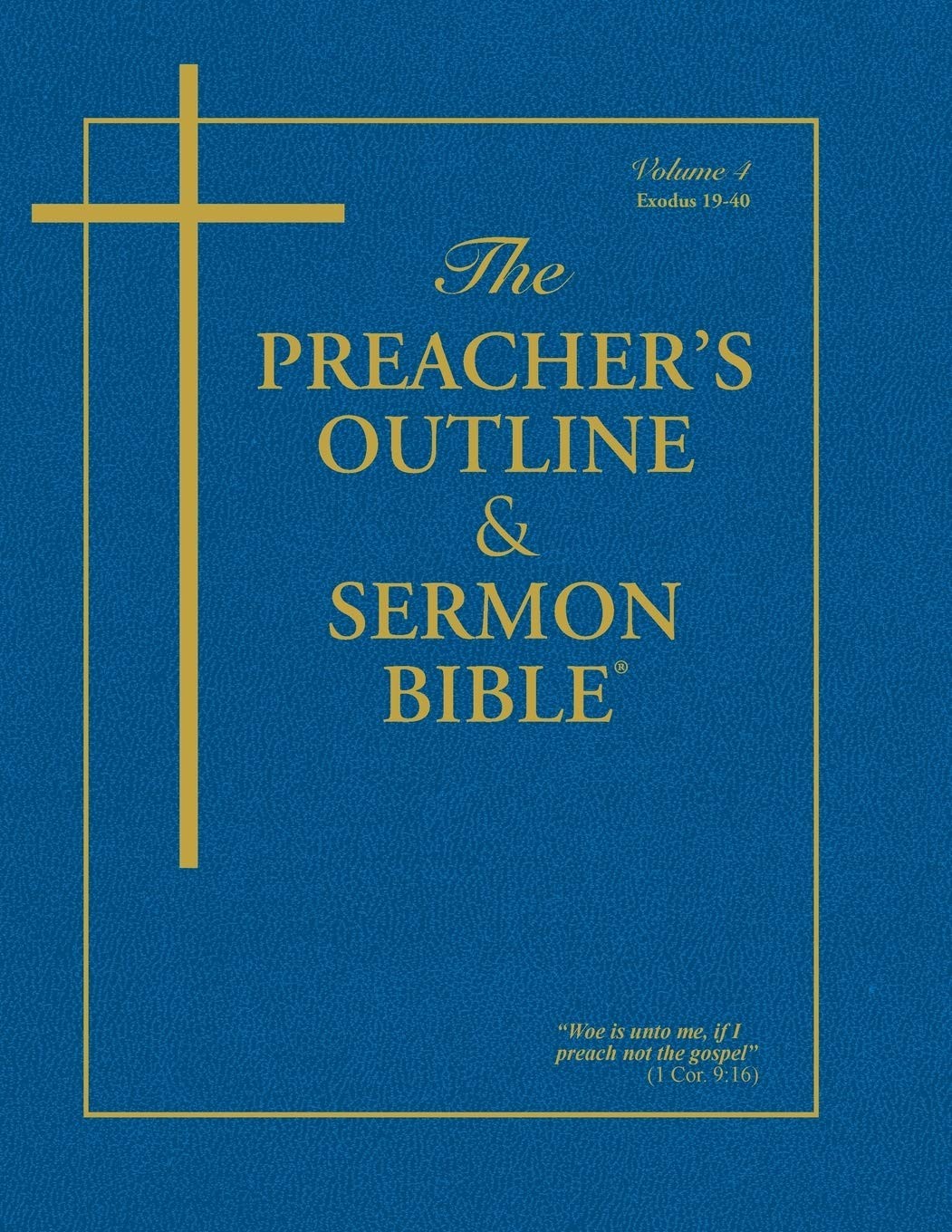 The Preacher’s Outline & Sermon Bible: Exodus Vol. 2