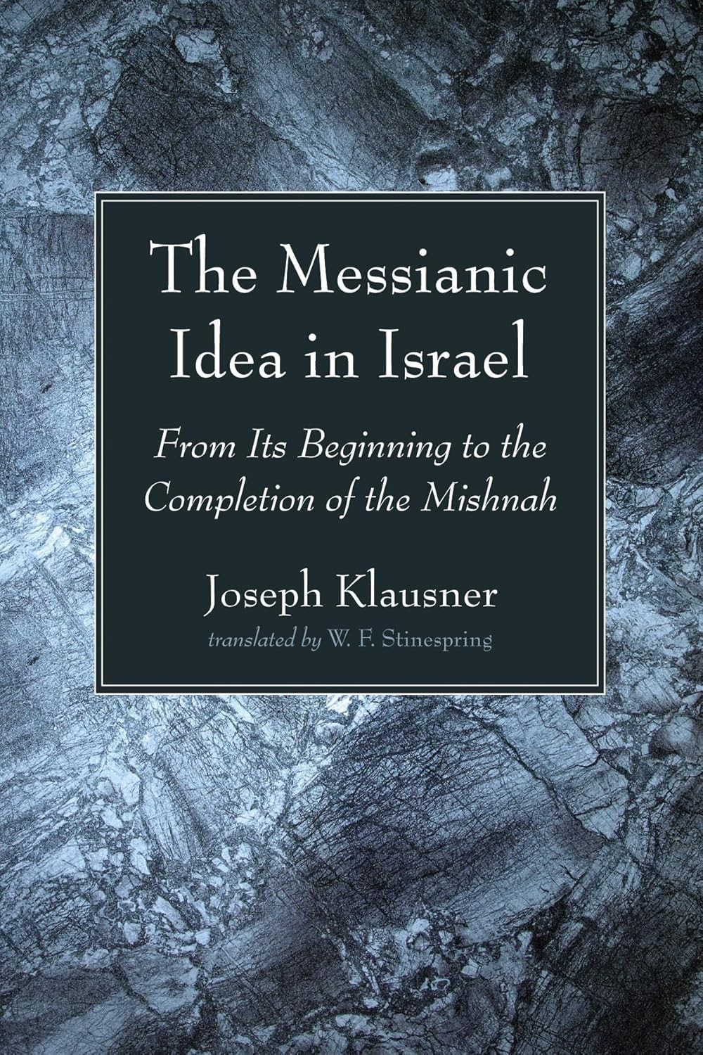 The Messianic Idea in Israel By: Klausner, Joseph (2024, Paperback)