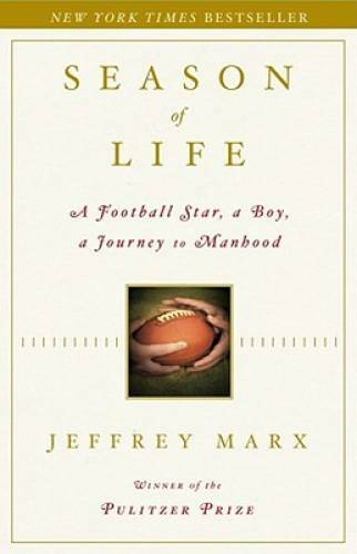 Season of Life: A Football Star, a Boy, a Journey to Manhood – VERY GOOD