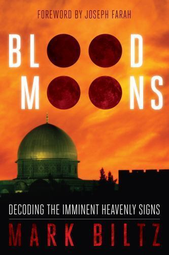 Blood Moons: Decoding the Imminent Heavenly Signs – Paperback – GOOD
