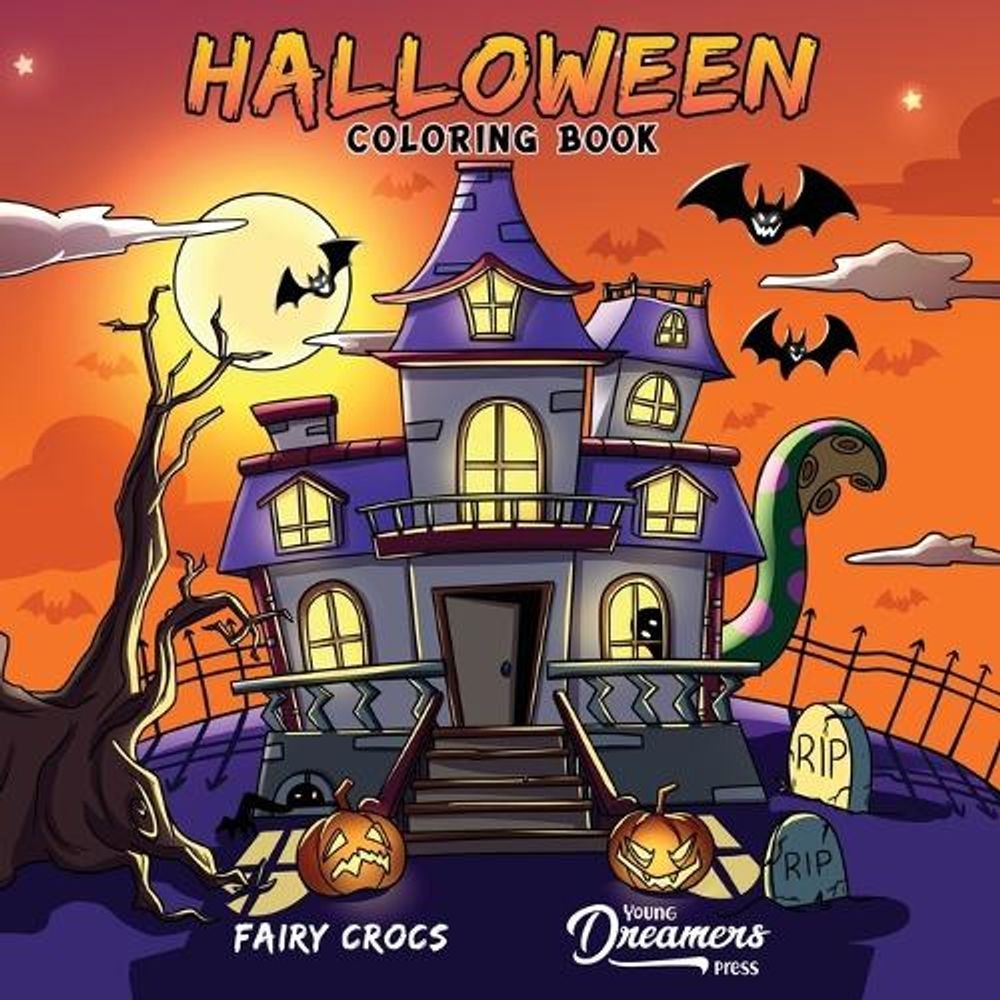 Halloween Coloring Book: For Kids Ages 4-8, 9-12 by Young Dreamers Press (Englis