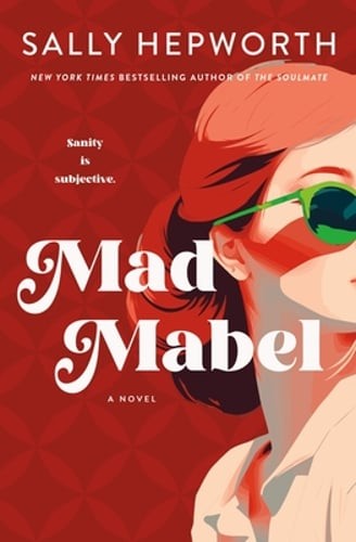 Mad Mabel by Sally Hepworth: New