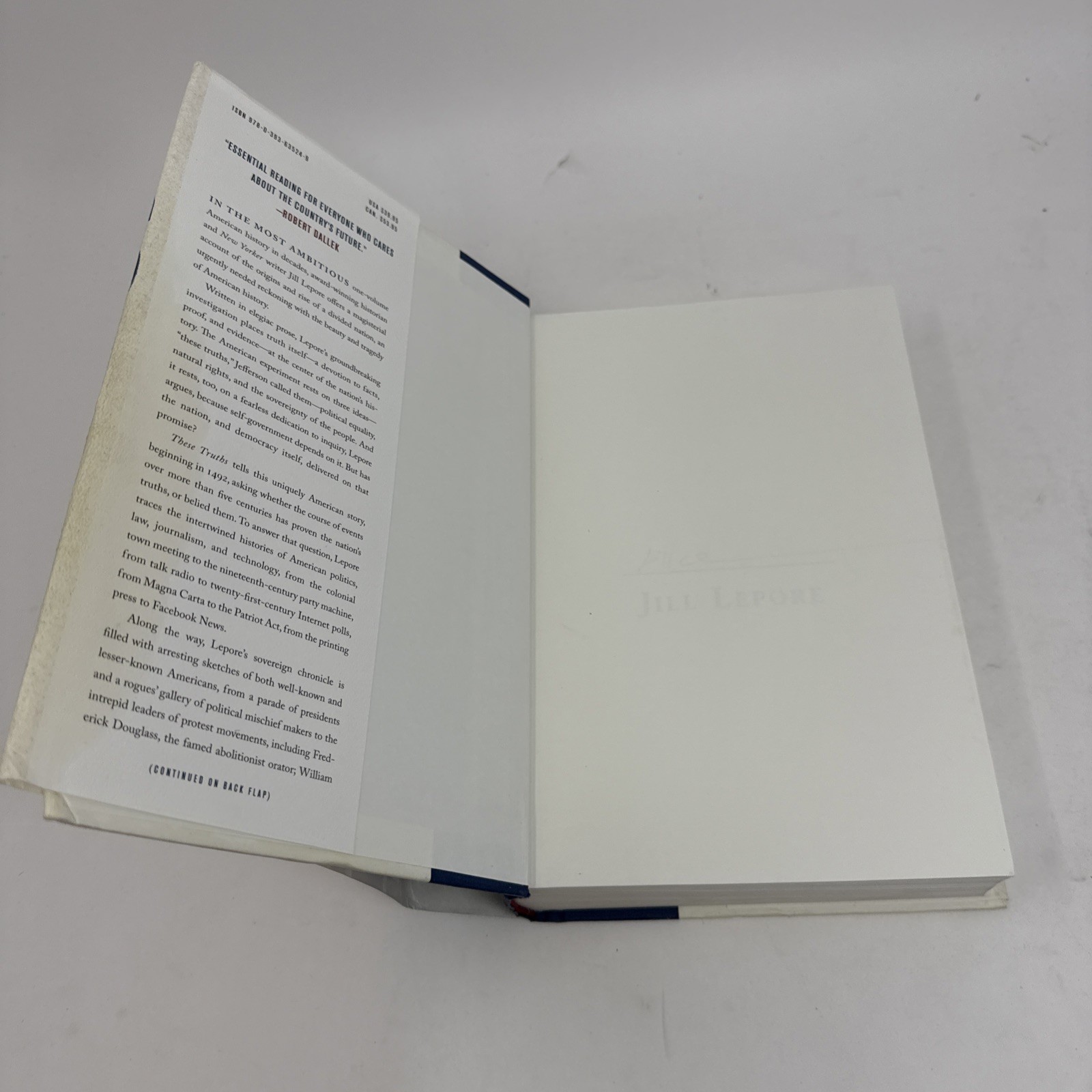 SIGNED – THESE TRUTHS: A HISTORY OF THE UNITED STATES BY JILL LEPORE,