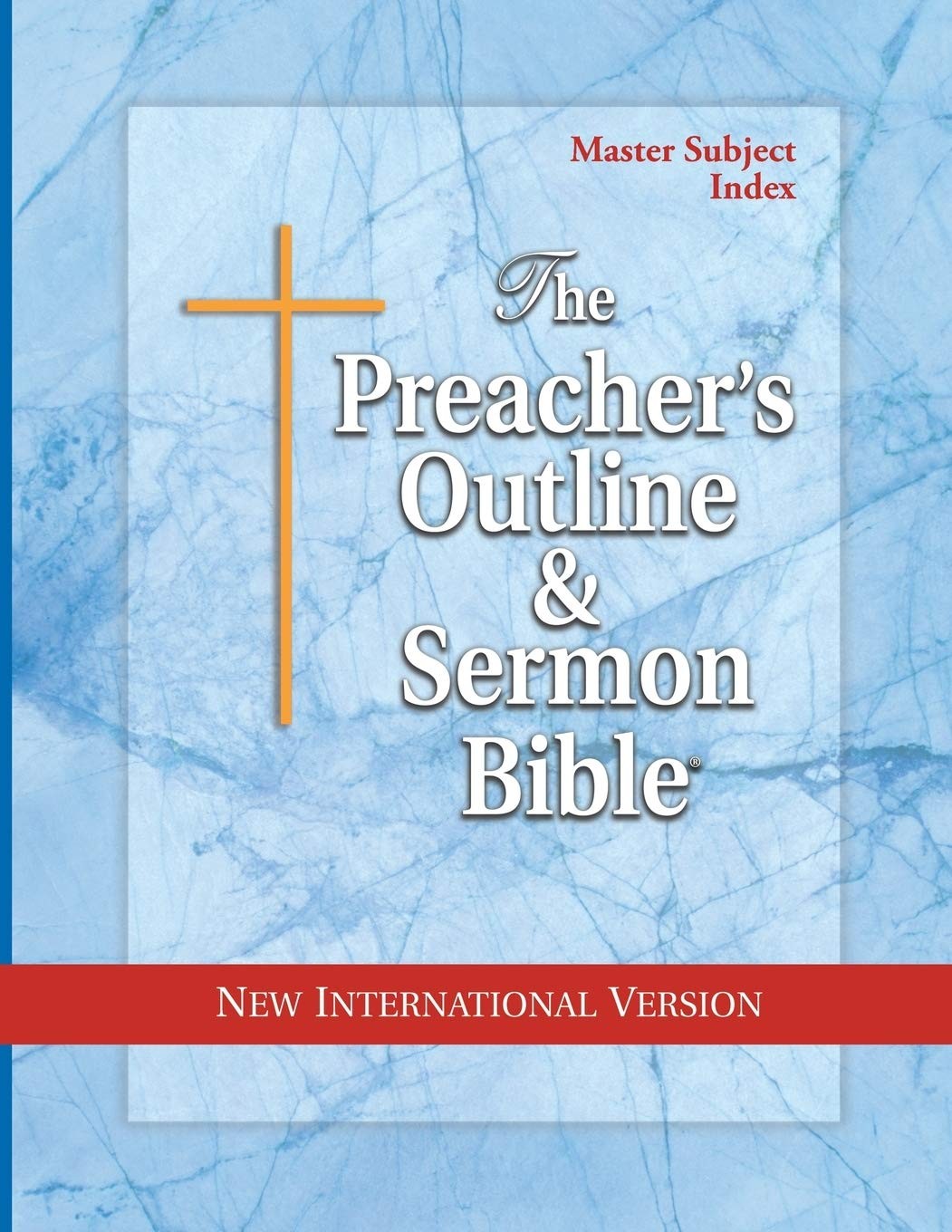 The Preacher’s Outline & Sermon Bible: Master Subject Index: New Internation…